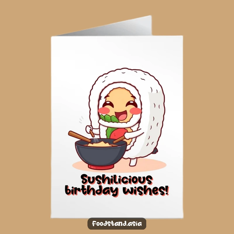 Free Printable Birthday Card: Sushi Roll Wok Stir for a Joyful Birthday Feast